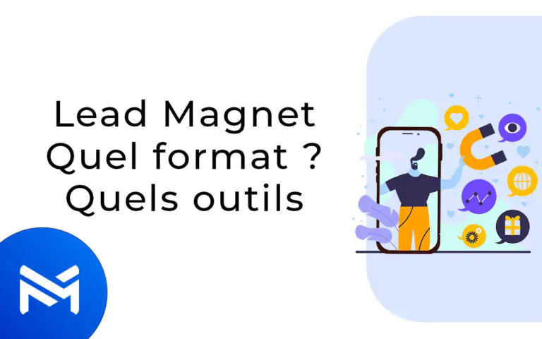 Lead Magnet : Formats et outils